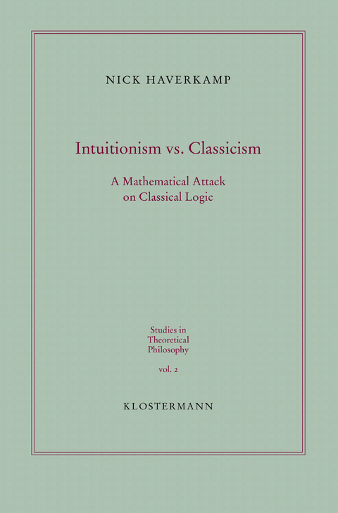 Intuitionism vs. Classicism - Nick Haverkamp