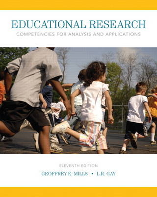 Educational Research - Geoffrey E. Mills, L. R. Gay