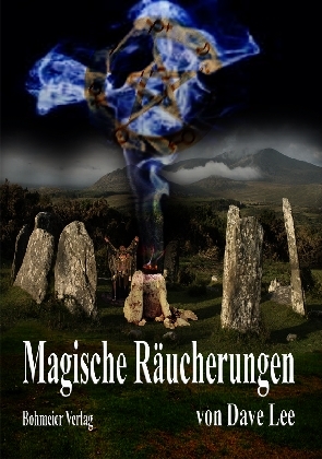 Magische Räucherungen - Dave Lee