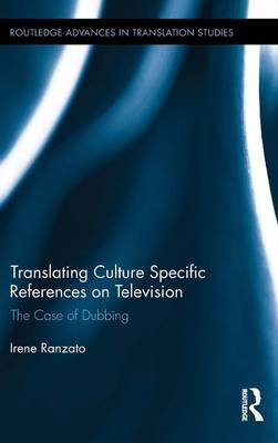 Translating Culture Specific References on Television -  Irene Ranzato