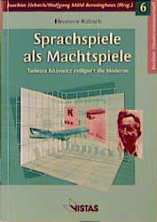 Sprachspiele als Machtspiele - Elenore Kalisch