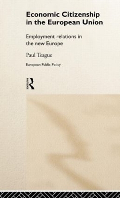 Economic Citizenship in the European Union - Paul Teague