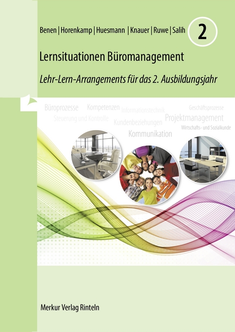 Lernsituationen Büromanagement 2 - Dieter Benen, Manfred Huesmann, Annette Ruwe, Sabine Knauer