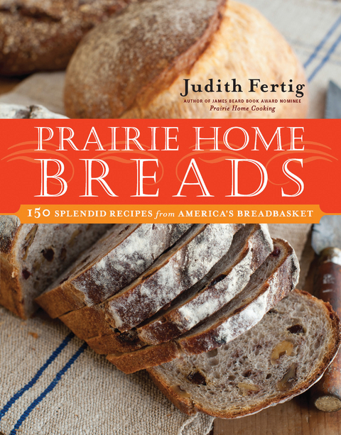 Prairie Home Breads - Judith Fertig