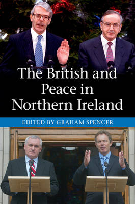 The British and Peace in Northern Ireland - 