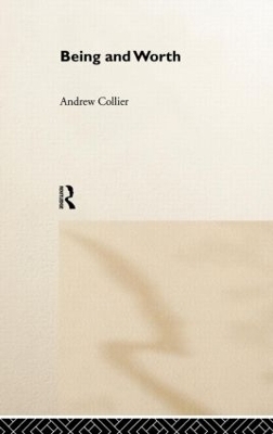 Being and Worth - Andrew Collier