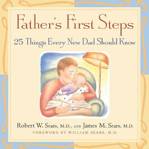 Father's First Steps - Robert Sears