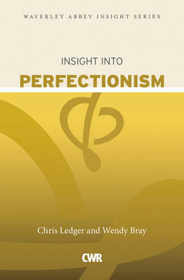 Insight into Perfectionism -  Chris Ledger