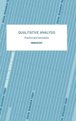 Qualitative Analysis - Douglas Ezzy