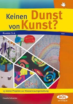 Keinen Dunst von Kunst? - Claudia Schrecker