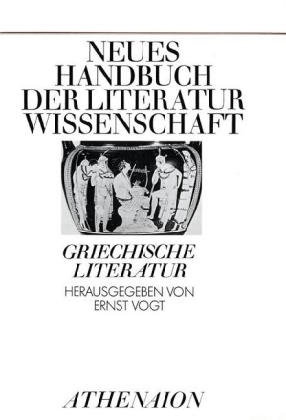 Neues Handbuch der Literaturwissenschaft / Griechische Literatur - 