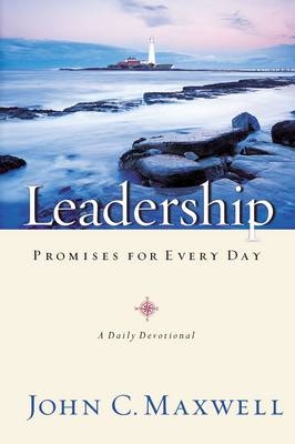 Leadership Promises for Every Day -  John C. Maxwell