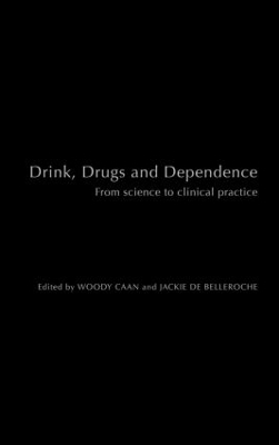 Drink, Drugs and Dependence - 