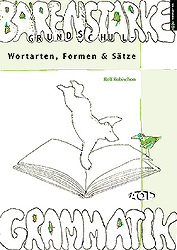 Bärenstarke Grundschulgrammatik - Rolf Robischon