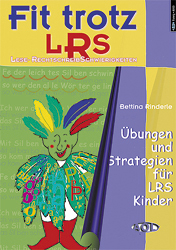 Fit trotz LRS - Übungen und Strategien für LRS Kinder Band 1 - Bettina Rinderle