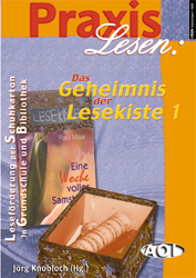 Praxis Lesen: Das Geheimnis der Lesekiste 1 - 