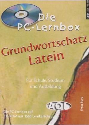 Die PC-Lernbox Grundwortschatz Latein - Ernst Bury