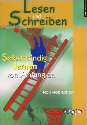 Lesen und Schreiben - Rolf Robischon