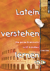 Latein verstehen lernen - Ernst Bury