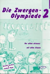 Die Zwergen-Olympiade 2 - Dorothee Borchers, Eckhard Rüger