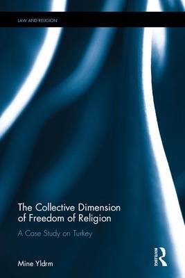 The Collective Dimension of Freedom of Religion - Norway) Yildirim Mine (Norwegian Helsinki Committee