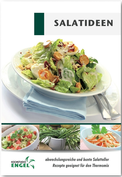 Salatideen Rezepte geeignet für den Thermomix - Marion Möhrlein-Yilmaz