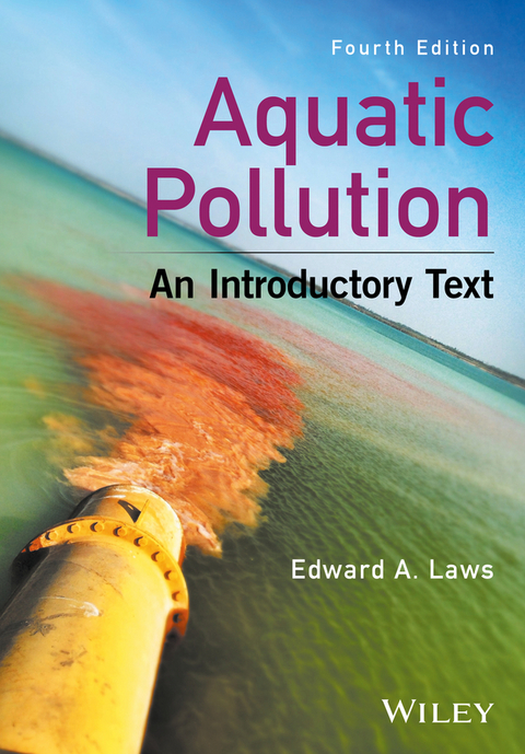 Aquatic Pollution -  Edward A. Laws
