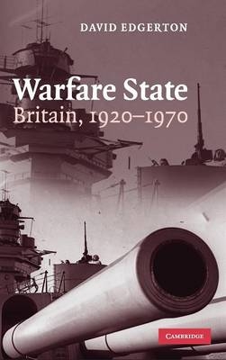 Warfare State - David Edgerton