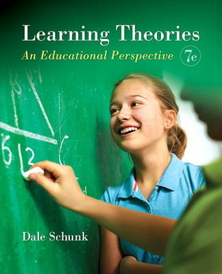 Learning Theories - Dale Schunk