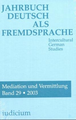 Jahrbuch Deutsch als Fremdsprache. Intercultural German Studies - 