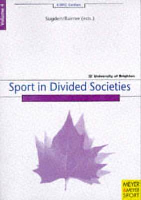 Sport in Divided Societies - 