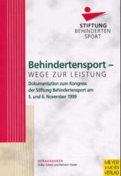 Behindertensport - Wege zur Leistung - 