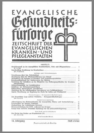 Mitteilungen des Deutschen Evangelischen Krankenhausverbandes 1. 1927 - 2. 1928,8, Gesundheitsfürsorge der Inneren Mission 2. 1928,9/10 - 3. 1929, Gesundheitsfürsorge 4. 1930 - 12. 1938, Evangelische Gesundheitsfürsorge 13. 1939 - 15. 1941