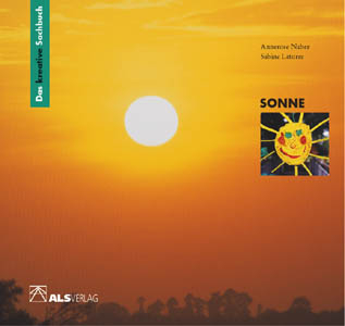 Das kreative Sachbuch "Sonne" - Annerose Naber, Sabine Latorre