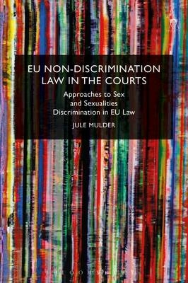 EU Non-Discrimination Law in the Courts -  Jule Mulder