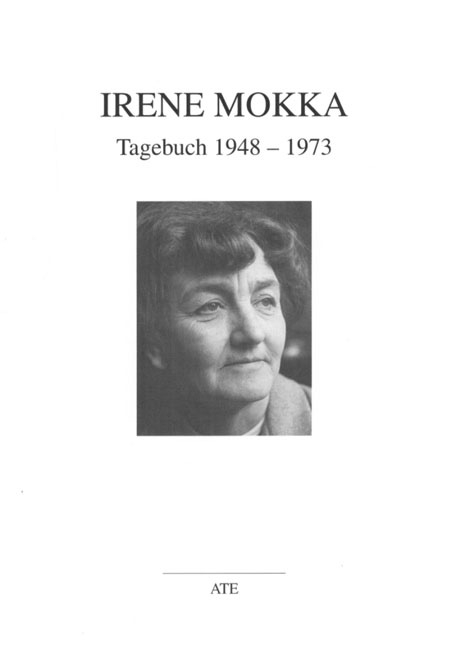 Tagebuch 1948-1973 - Irene Mokka