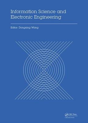 Information Science and Electronic Engineering - 