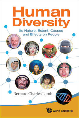 Human Diversity: Its Nature, Extent, Causes And Effects On People - Bernard Charles Lamb