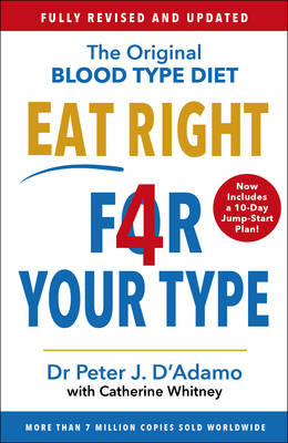 Eat Right 4 Your Type -  Peter D'adamo