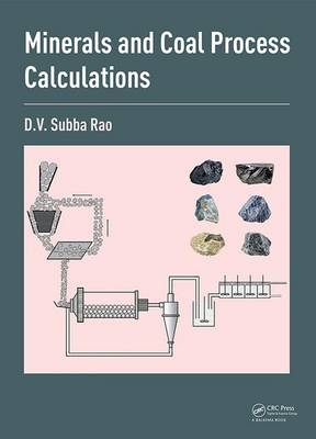Minerals and Coal Process Calculations - Andhra Pradesh D.V. (S.D.S. Autonomous College  India) Subba Rao