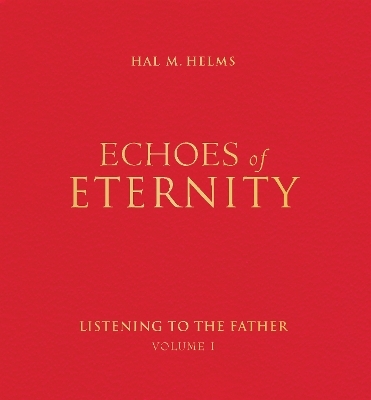 Echoes of Eternity - Hal M. Helms