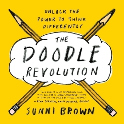 The Doodle Revolution - Sunni Brown