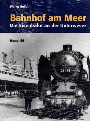 Bahnhof am Meer - Walter Bollen