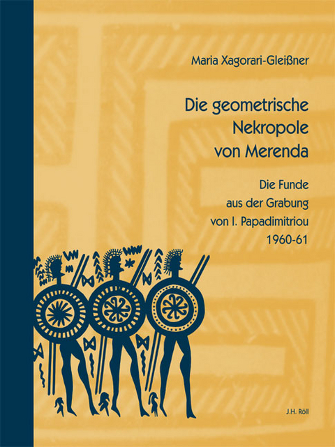 Die geometrische Nekropole von Merenda - Maria Xagorari-Gleissner