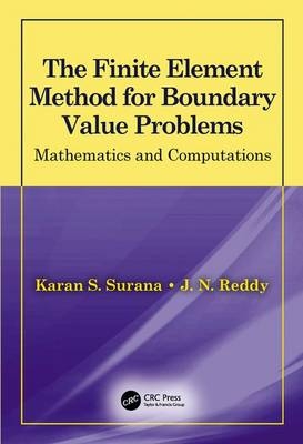 Finite Element Method for Boundary Value Problems -  J. N. Reddy,  Karan S. Surana