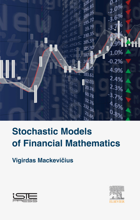 Stochastic Models of Financial Mathematics -  Vigirdas Mackevicius