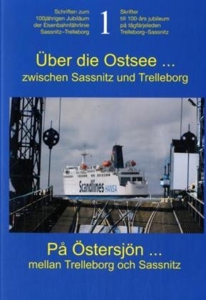 Über die Ostsee... zwischen Sassnitz und Trelleborg