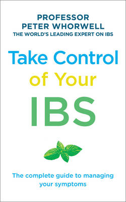 Take Control of your IBS -  Peter Whorwell