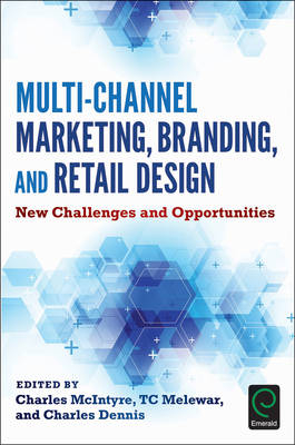 Multi-Channel Marketing, Branding and Retail Design - 