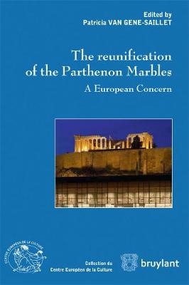 The reunification of the Parthenon Marbles - 